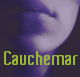 Cauchemar's Avatar